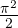 \frac{\pi^2}{2}