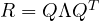 R = Q\Lambda Q^T