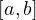 [a, b]