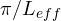\pi/L_{eff}