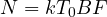 N = kT_0BF