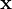 \mathbf{x}