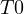 T \gt  0
