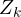Z_k