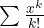 \sum \frac{x^k}{k!}