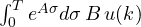 \int_0^T e^{A\sigma}d\sigma\,B\,u(k)