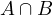 A \cap B