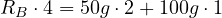 R_B\cdot 4 = 50 g\cdot 2 + 100 g\cdot 1