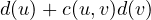 d(u) + c(u, v) \lt  d(v)