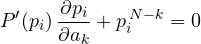 \[ P'(p_i)\,\frac{\partial p_i}{\partial a_k} + p_i^{\,N-k} = 0 \]