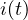 i(t)