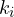 k_i