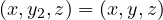 (x, y_2, z) = (x, y, z)