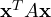 \mathbf x^TA\mathbf x