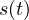 s(t)