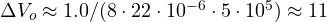 \Delta V_o \approx 1.0/(8\cdot 22\cdot 10^{-6}\cdot 5\cdot 10^5) \approx 11