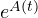 e^{A(t)}
