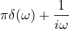 \pi\delta(\omega) + \dfrac{1}{i\omega}