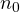 n_0