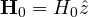 \mathbf H_0 = H_0\hat z