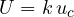 U = k\,u_c
