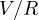 V/R