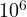 10^6