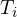 T_i