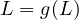 L = g(L)