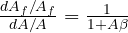 \frac{dA_f/A_f}{dA/A} = \frac{1}{1 + A\beta}
