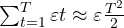 \sum_{t=1}^T\varepsilon t \approx \varepsilon\frac{T^2}{2}
