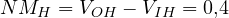 NM_H = V_{OH} - V_{IH} = 0{,}4