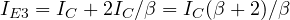 I_{E3} = I_C + 2I_C/\beta = I_C(\beta + 2)/\beta