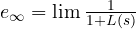 e_\infty = \lim \frac{1}{1 + L(s)}
