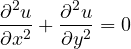 \[ \frac{\partial^2 u}{\partial x^2} + \frac{\partial^2 u}{\partial y^2} = 0 \]