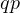 q \gt  p