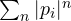 \sum_n |p_i|^n