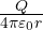 \frac{Q}{4\pi\varepsilon_0 r}