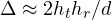 \Delta \approx 2h_th_r/d