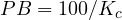 PB = 100/K_c