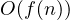 O(f(n))