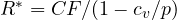 R^* = CF/(1 - c_v/p)
