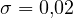 \sigma = 0{,}02