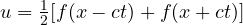u = \tfrac12[f(x - ct) + f(x + ct)]