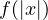 f(|x|)