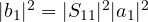 |b_1|^2 = |S_{11}|^2|a_1|^2