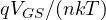 qV_{GS}/(nkT)