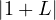 |1 + L|