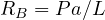 R_B = Pa/L