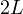 2L